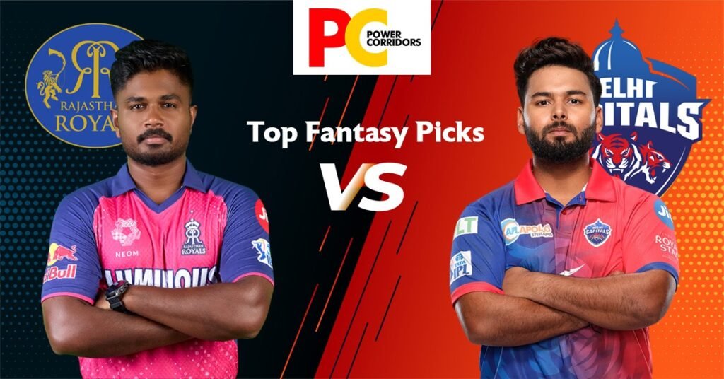 IPL 2024 RR vs DC, Dream11 Prediction: Fantasy Team Captain, Head to Head, Squad and Pitch Report - Power Corridors