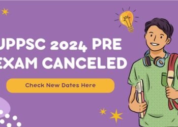 UPPSC PCS 2024 Pre-Exam Postponed: Check New Date