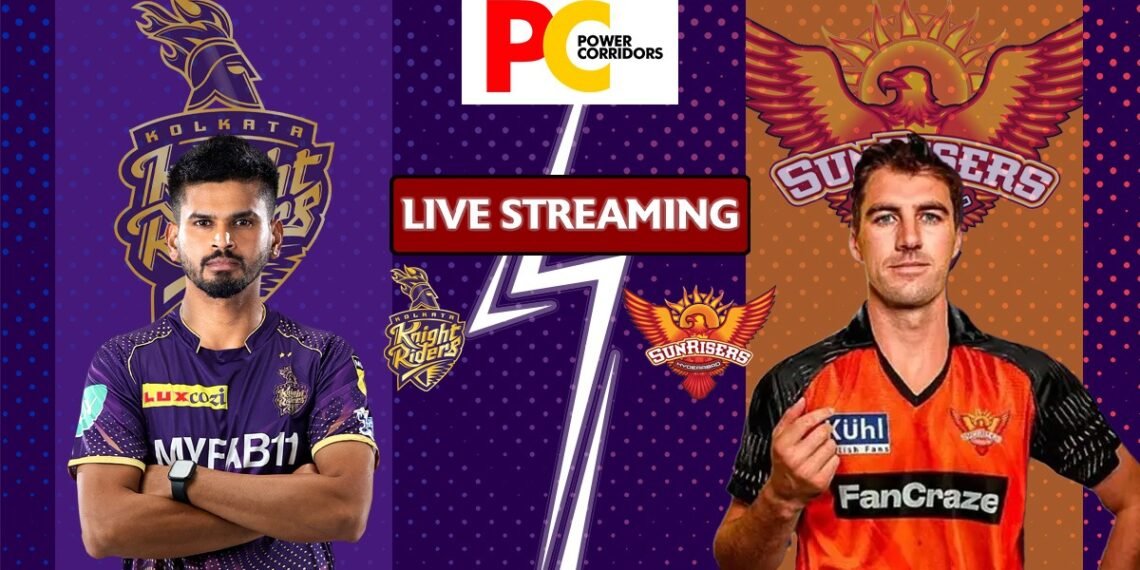 KKR vs SRH Live Score, IPL 2024: Gambhir's Kolkata Knight Riders meet Cummins' Sunrisers Hyderabad - Power Corridors