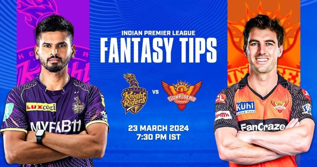 IPL 2024 KKR vs SRH, Dream11 Prediction: Fantasy Team Captain, Head to Head, Squad and Pitch Report - Power Corridors