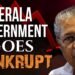Kerala Goes Bankrupt; Supreme Court Asks Central Government For A Bailout - Power Corridors