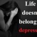 No room for depression in life