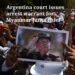 Argentina Issues Arrest Warrant for Myanmar’s Military Chief