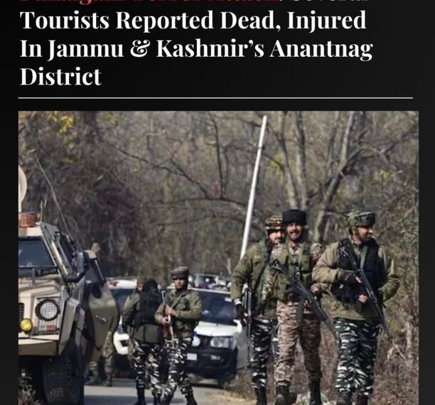 Pahalgam Terror Attack: 25 Tourists Feared Dead in Targeted Assault on Baisaran Valley