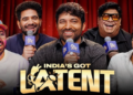 India's Got Latent