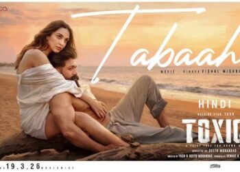 'Tabaahi' Song Out: Yash and Kiara Advani Ignite Romance in First Track From Toxic - Power Corridors